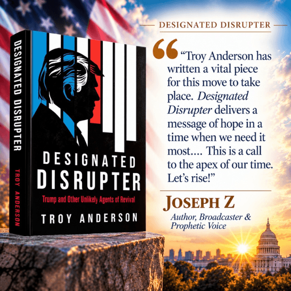 Designated Disrupter book cover by Troy Anderson featuring Donald Trump's silhouette and Capitol sunset.
