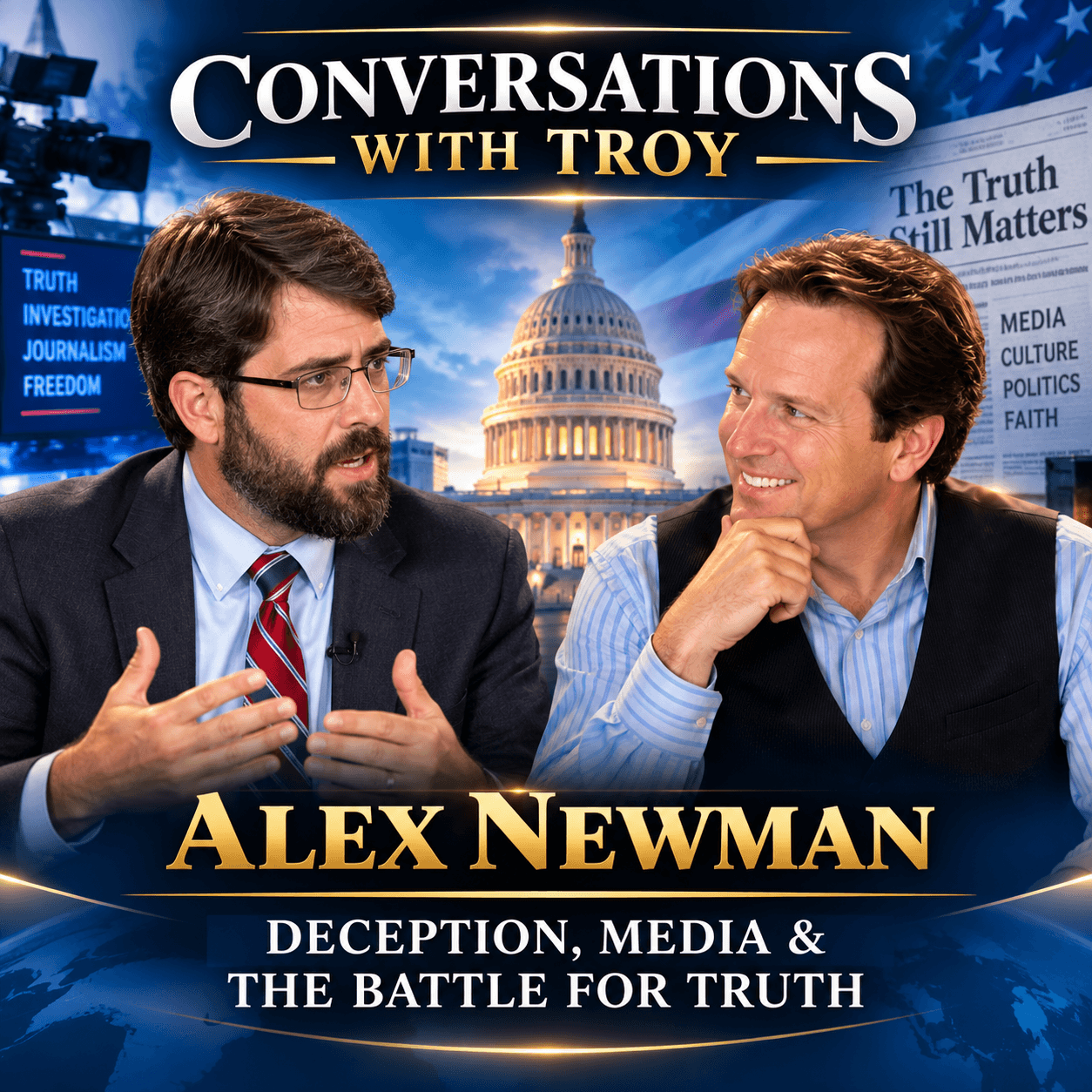 Alex Newman and Troy discuss media and truth against a backdrop of the US Capitol.