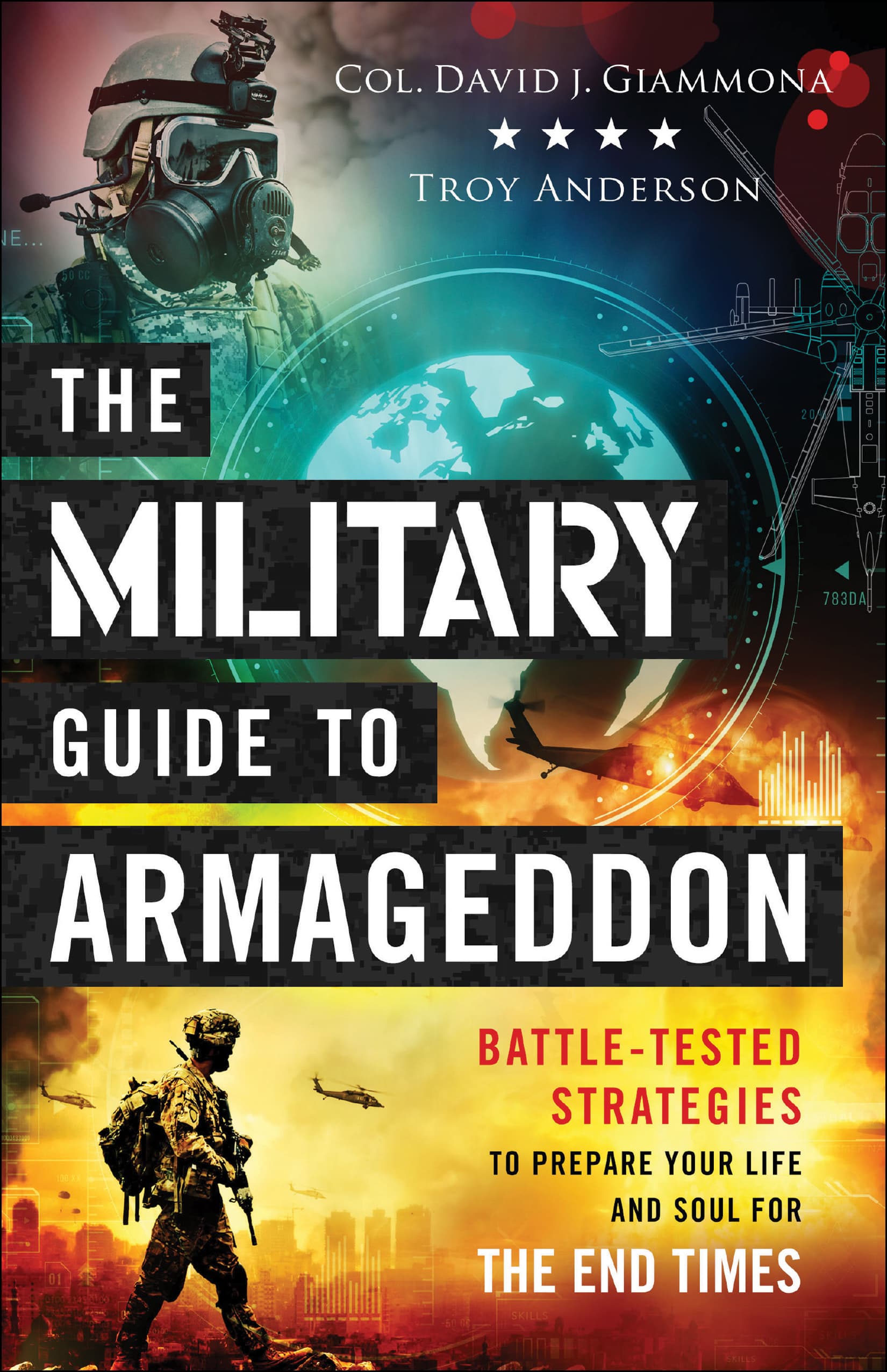 Book cover for 'The Military Guide to Armageddon' featuring soldiers, helicopters, and fiery war scenes.