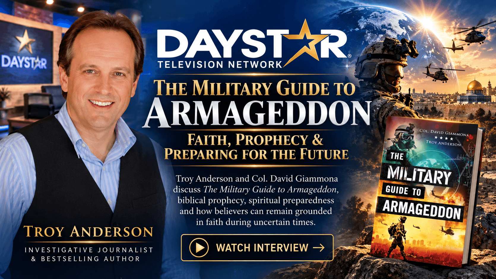 Troy Anderson discusses his book, The Military Guide to Armageddon, on Daystar Television Network.